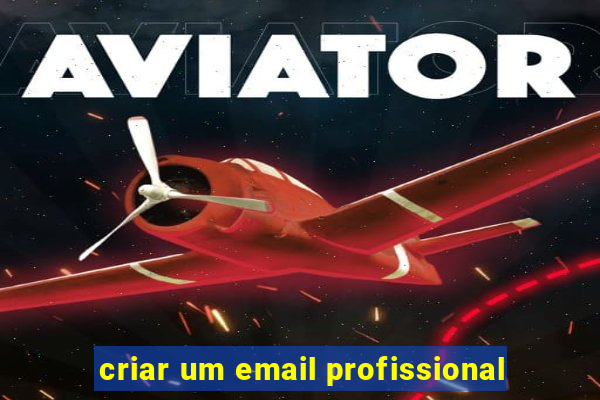 criar um email profissional